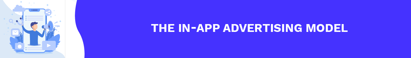 in app advertising model
